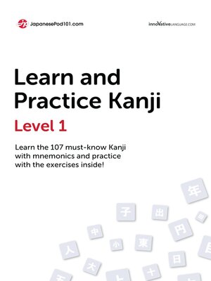cover image of Learn and Practice Kanji Level 1 Workbook